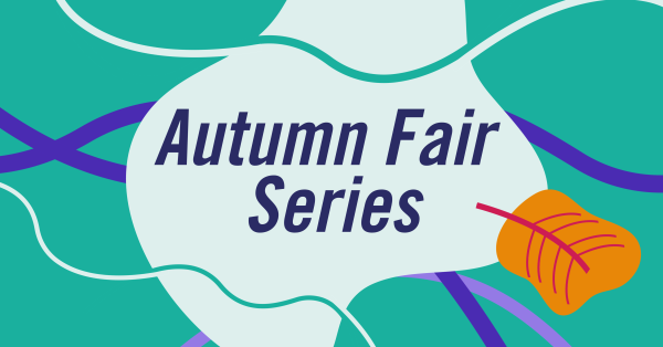 Autumn Fair Series: 2023 Careers and Opportunities Fairs
