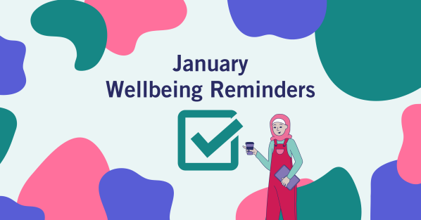 January Wellbeing Reminders